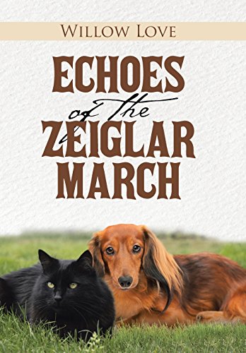 Echoes Of The Zeiglar March [Hardcover]