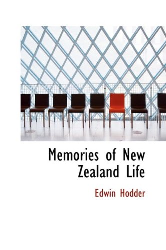 Memories of New Zealand Life [Paperback]