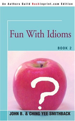 Fun With Idioms Book 2 [Paperback]