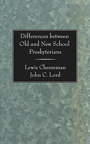 Differences Between Old and New School Presbyterians [Paperback]