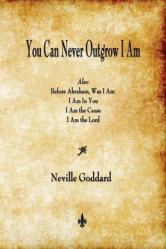You Can Never Outgrow I Am [Paperback]