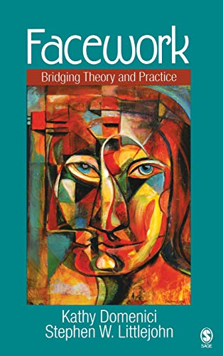 Facework Bridging Theory and Practice [Hardcover]