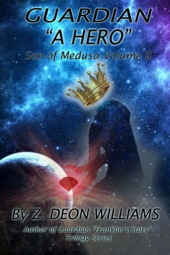 Guardian  a Hero  (medusa's Son) (volume 2) [Paperback]