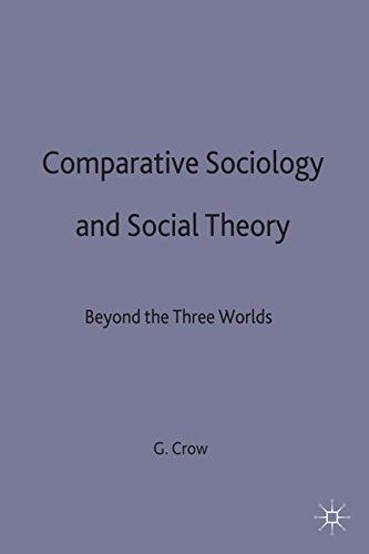 Comparative Sociology and Social Theory Beyond the Three Worlds [Hardcover]