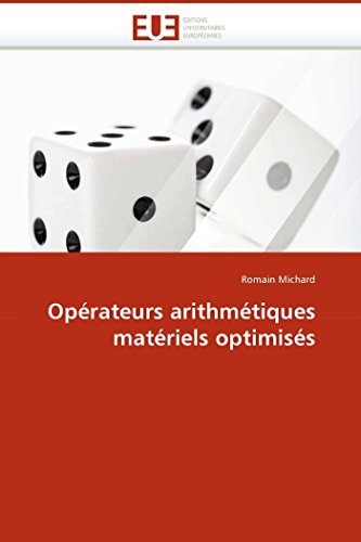 Opirateurs Arithmitiques Matiriels Optimisis (french Edition) [Paperback]