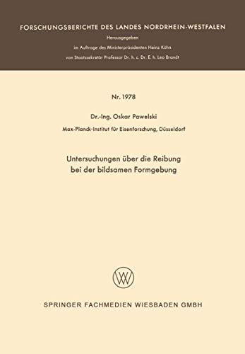 Untersuchungen ber die Reibung bei der bildsamen Formgebung [Paperback]