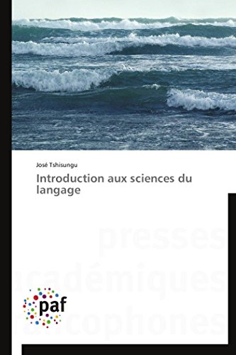 Introduction Aux Sciences du Langage [Paperback]