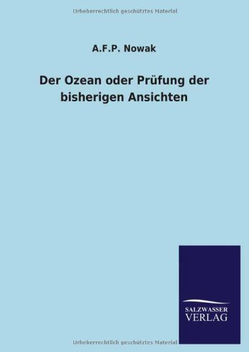 Ozean Oder Prfung der Bisherigen Ansichten [Paperback]