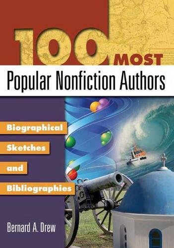 100 Most Popular Nonfiction Authors  Biographical Sketches and Bibliographies [Hardcover]