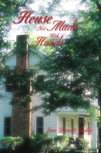 House Not Made With Hands [Hardcover]