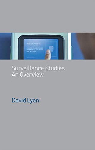 Surveillance Studies An Overview [Paperback]