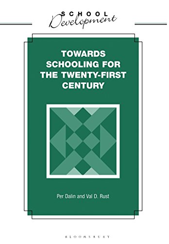 Towards Schooling for 21st Century [Paperback]