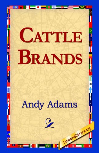 Cattle Brands  A Collection of Western Campfire Stories [Hardcover]