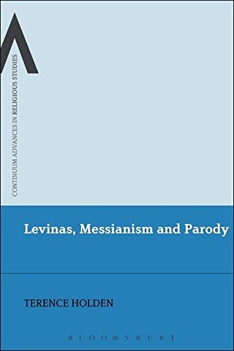 Levinas, Messianism and Parody [Paperback]