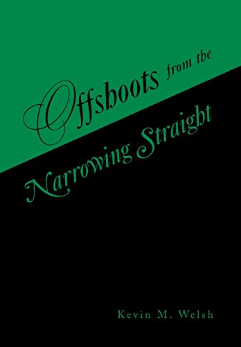 Offshoots from the Narrowing Straight [Hardcover]