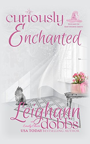 Curiously Enchanted (witches Of Hawthorne Grove) [Paperback]