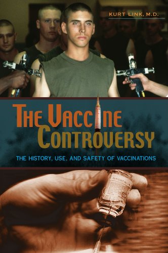 The Vaccine Controversy The History, Use, And Safety Of Vaccinations [Paperback]