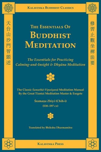 The Essentials Of Buddhist Meditation (kalavinka Buddhist Classics) [Paperback]
