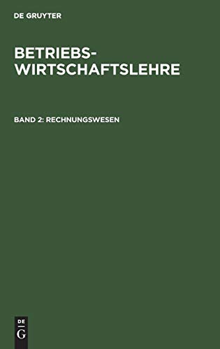 Betriebswirtschaftslehre, Band 2, Rechnungswesen [Hardcover]