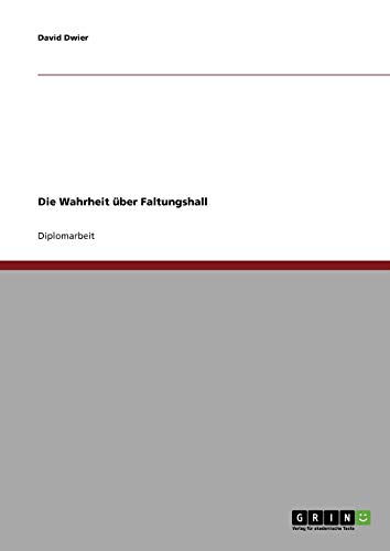 Die Wahrheit ber Faltungshall [Paperback]