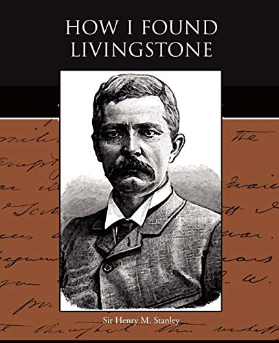 How I Found Livingstone [Paperback]