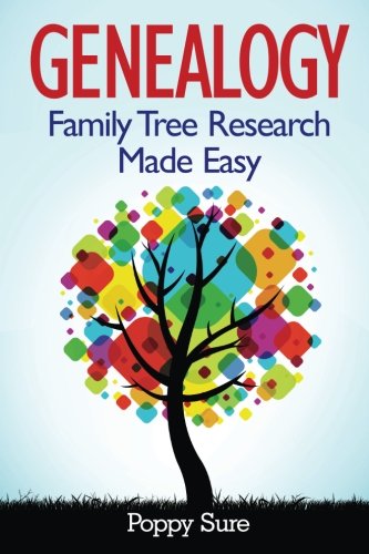 Genealogy - Family Tree Research Made Easy [Paperback]