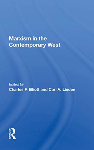 Marxism In The Contemporary West [Hardcover]