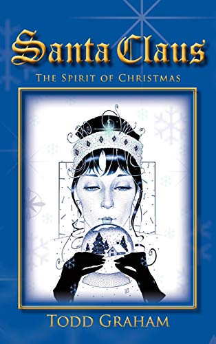 Santa Claus  The Spirit of Christmas [Hardcover]