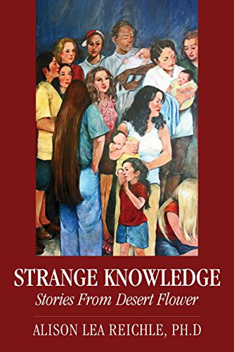 Strange Knowledge Stories From Desert Flower [Paperback]