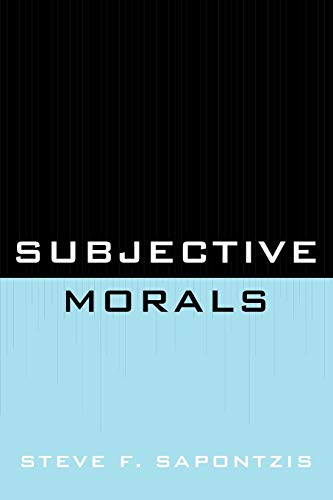 Subjective Morals [Paperback]