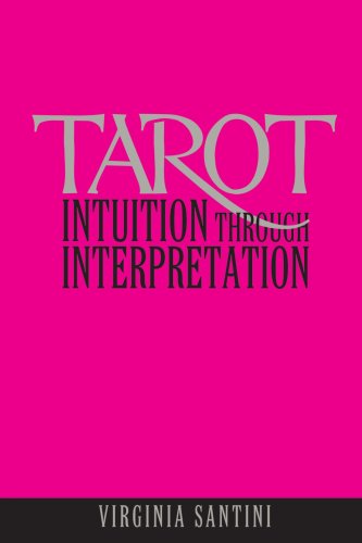 Tarot Intuition Through Interpretation [Paperback]
