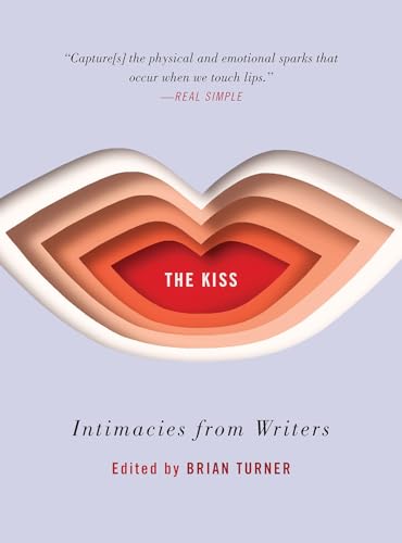 The Kiss Intimacies from Writers [Paperback]