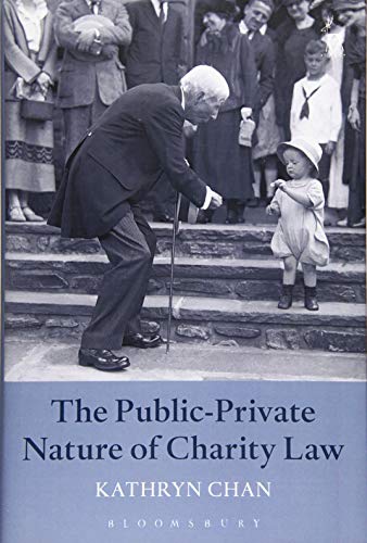 The Public-Private Nature of Charity Law [Hardcover]