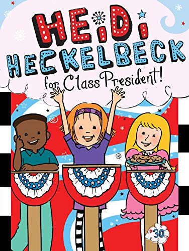 Heidi Heckelbeck for Class President [Paperback]