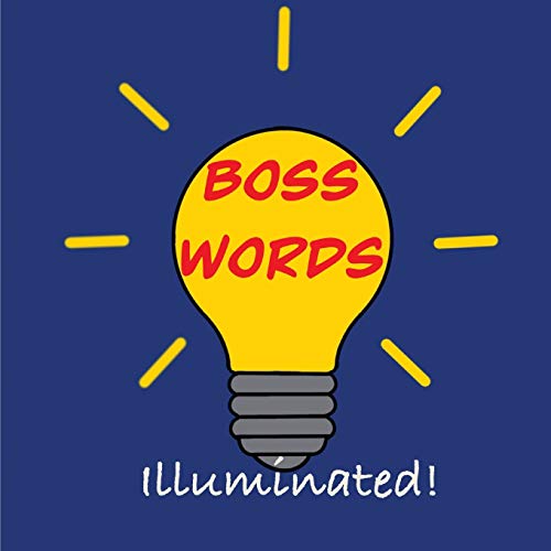 Boss Words... Illuminated [Paperback]