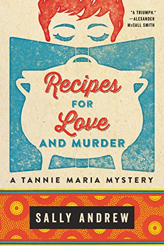 Recipes for Love and Murder A Tannie Maria Mystery [Paperback]