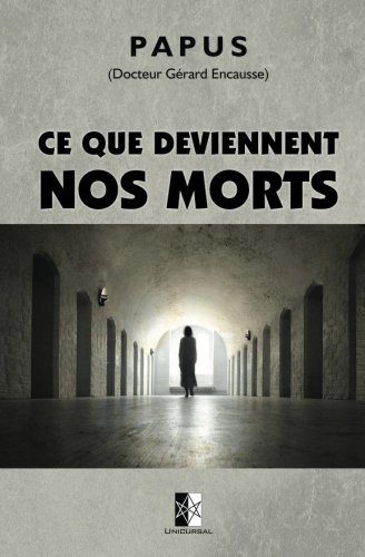 Ce Que Deviennent Nos Morts [Paperback]