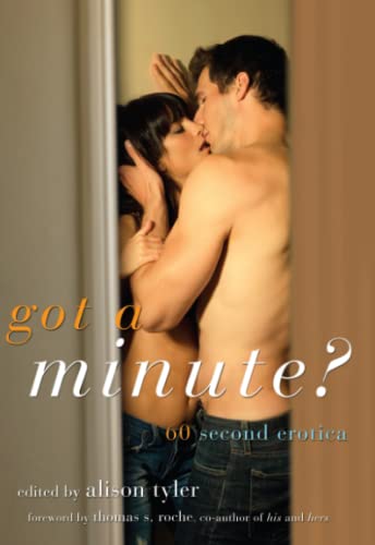 Got a Minute 60 Second Erotica [Paperback]