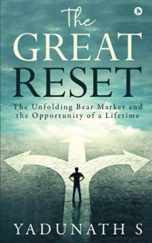 Great Reset  The Unfolding Bear Market and the Opportunity of a Lifetime [Paperback]