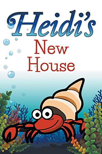 Heidi's New House [Paperback]
