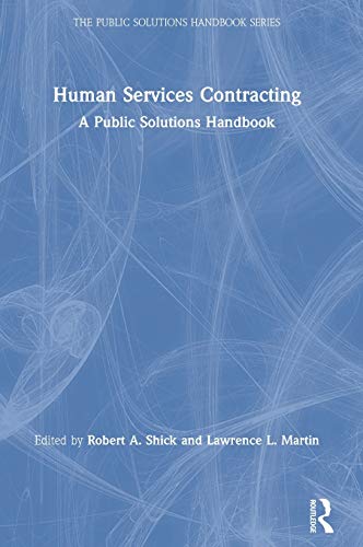 Human Services Contracting A Public Solutions Handbook [Hardcover]