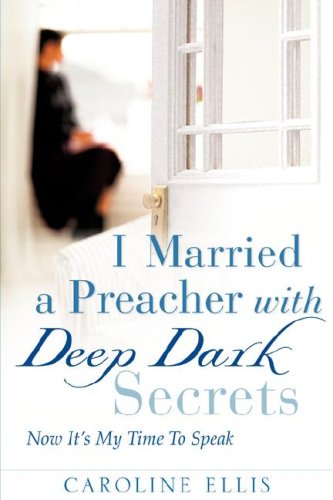 I Married A Preacher With Deep Dark Secrets [Paperback]