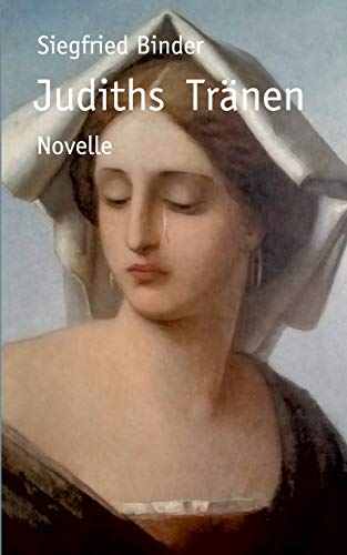 Judiths Tranen (german Edition) [Paperback]