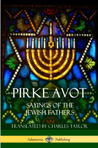 Pirke Avot  Sayings of the Jewish Fathers [Paperback]