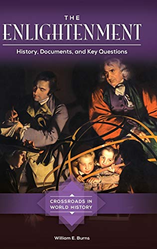 The Enlightenment History, Documents, and Key Questions [Hardcover]
