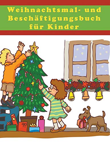 Weihnachtsmal- Und Beschftigungsbuch Fr Kinder (german Edition) [Paperback]