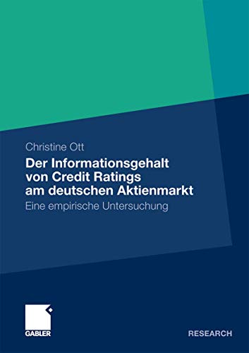 Der Informationsgehalt von Credit Ratings am deutschen Aktienmarkt Eine empiris [Paperback]