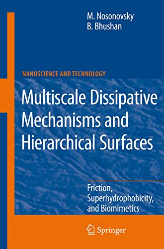 Multiscale Dissipative Mechanisms and Hierarchical Surfaces Friction, Superhydr [Paperback]