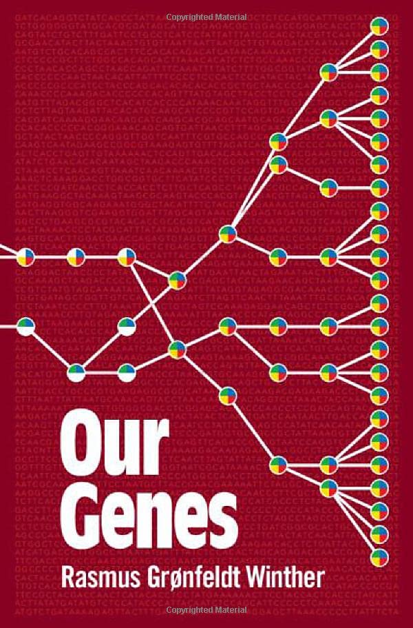 Our Genes A Philosophical Perspective on Human Evolutionary Genomics [Hardcover]
