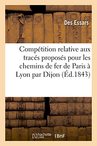 De La Competition Relative Aux Divers Traces Proposes Pour Les Chemins De Fer De